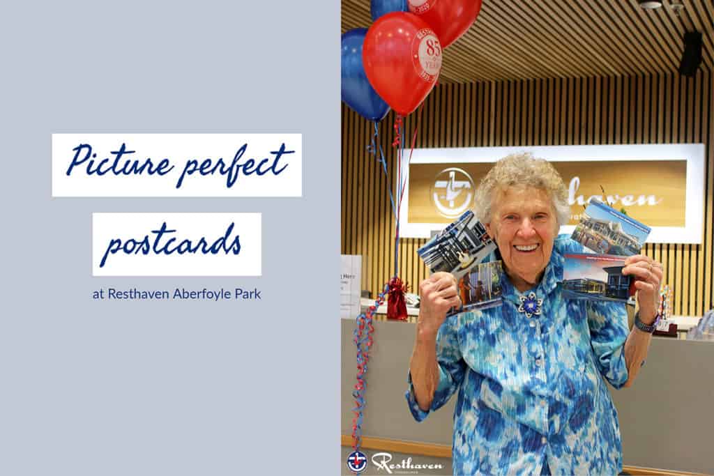 Picture perfect postcards at Resthaven Aberfoyle Park