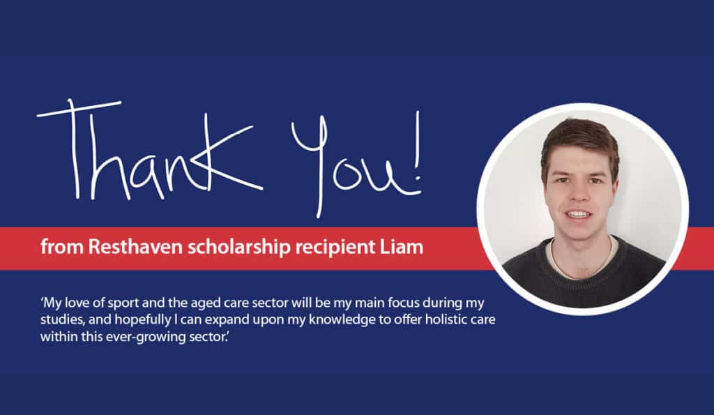 ‘Thank you’ from 21 year old Resthaven scholarship recipient
