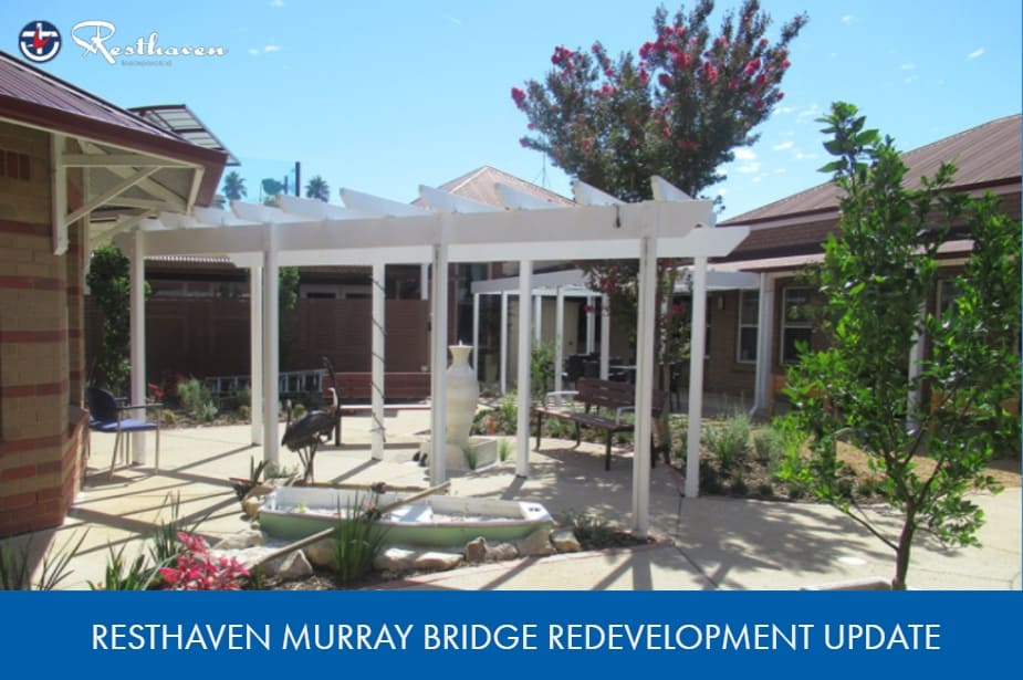 Resthaven Murray Bridge Redevelopment Update