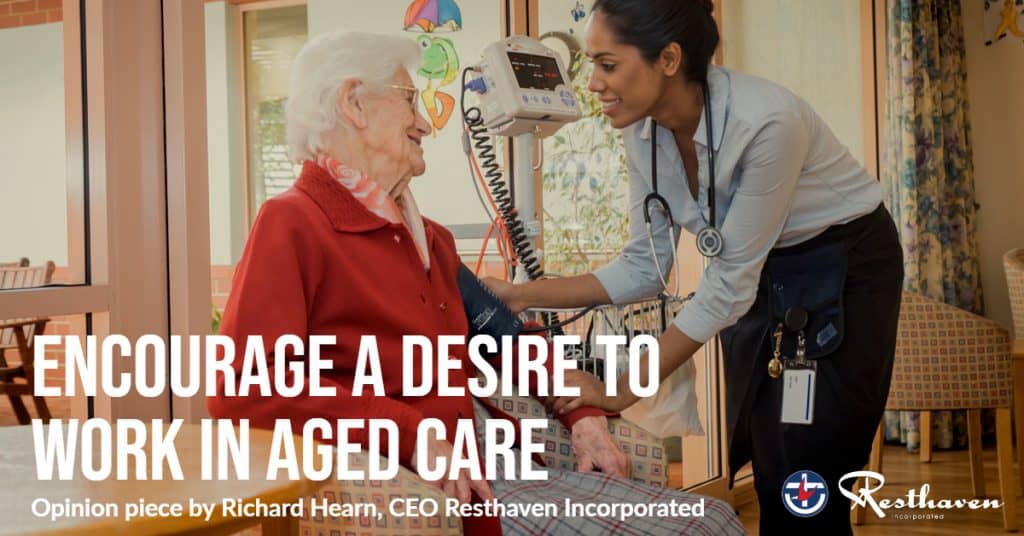 Encourage a desire to work in aged care