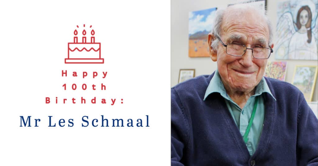 Happy 100th Birthday: Mr Les Schmaal