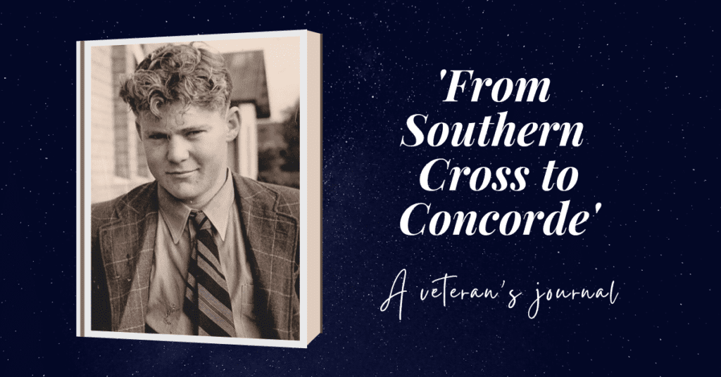 ‘From Southern Cross to Concorde’, a veteran’s journal