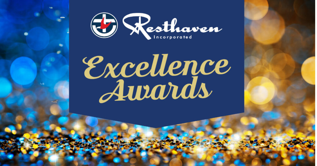 Resthaven staff and volunteers shine at the inaugural Resthaven Excellence Awards